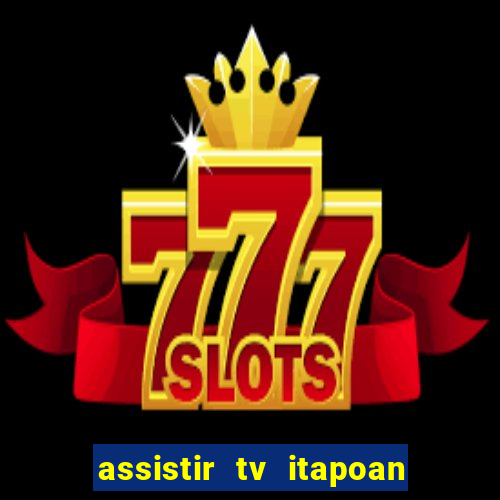 assistir tv itapoan record bahia ao vivo gratis